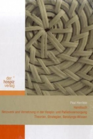 Handbuch Netzwerk und Vernetzung in der Hospiz- und Palliativversorgung