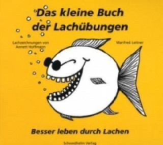 Das kleine Buch der Lachübungen