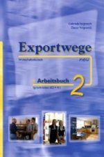 Exportwege neu 2 - Arbeitsbuch
