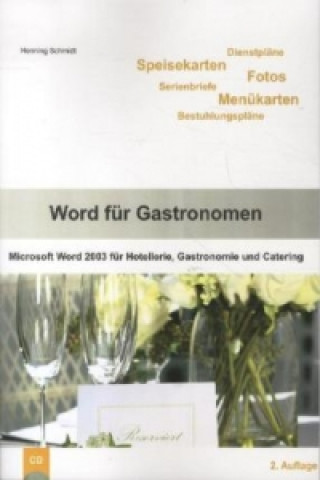 Word 2003 für Gastronomen, m. 1 CD-ROM