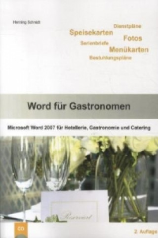 Word 2007 für Gastronomen, m. 1 CD-ROM