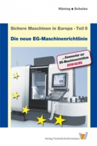 Die neue EG-Maschinenrichtlinie, m. CD-ROM