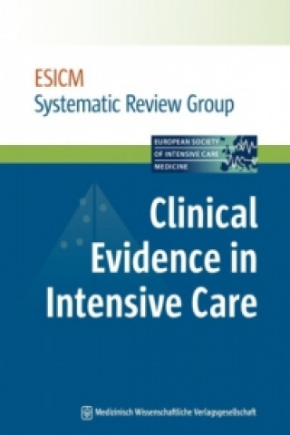 Clinical Evidence in Intensive Care