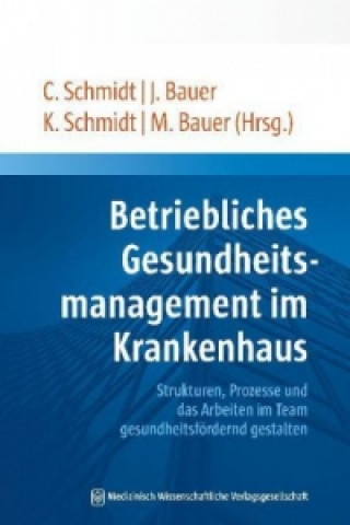 Betriebliches Gesundheitsmanagement im Krankenhaus