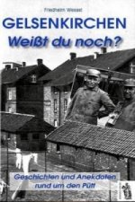 Gelsenkirchen - Weißt du noch?