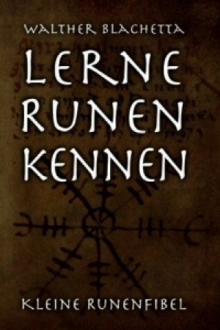 Lerne Runen kennen!