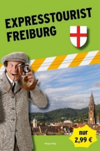 Expresstourist Freiburg