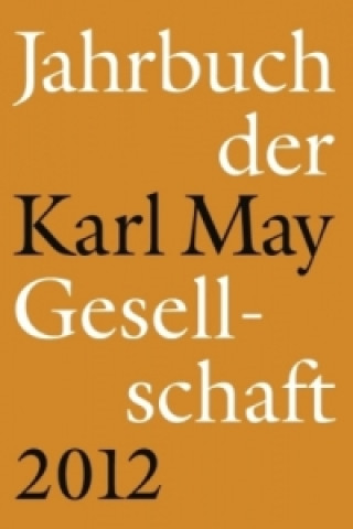Jahrbuch der Karl-May-Gesellschaft 2012