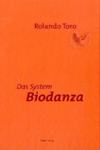 Das System Biodanza