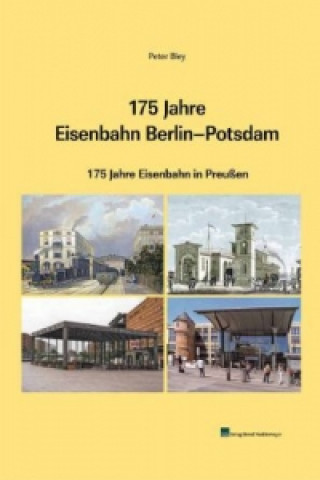 175 Jahre Eisenbahn Berlin-Potsdam