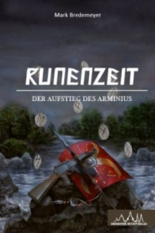 Runenzeit - Der Aufstieg des Arminius