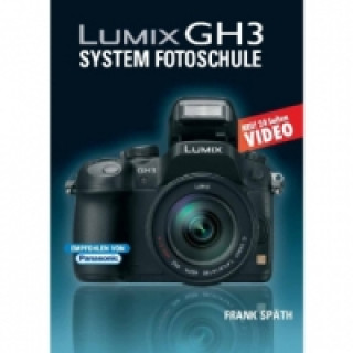 LUMIX GH3 System Fotoschule