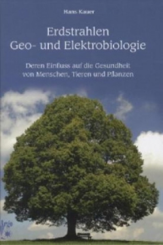 Erdstrahlen Geo- und Elektrobiologie