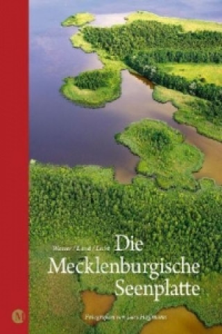 Die Mecklenburgische Seenplatte. Bd.1