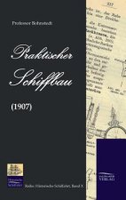 Praktischer Schiffbau