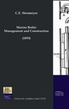 Marine Boiler Management and Construction (1893)