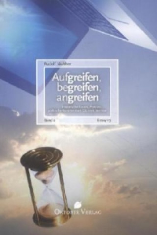 Aufgreifen, begreifen, angreifen. Bd.2