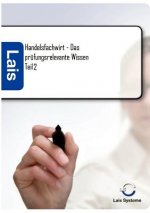 Handelsfachwirt - Das prufungsrelevante Wissen