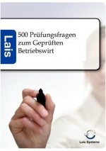 500 Prufungsfragen zum Gepruften Betriebswirt