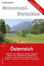 Wohnmobil-Stellplätze Österreich Band 6