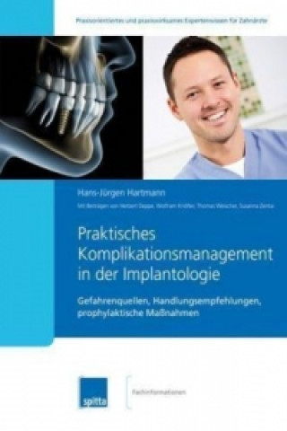 Praktisches Komplikationsmanagement in der Implantologie