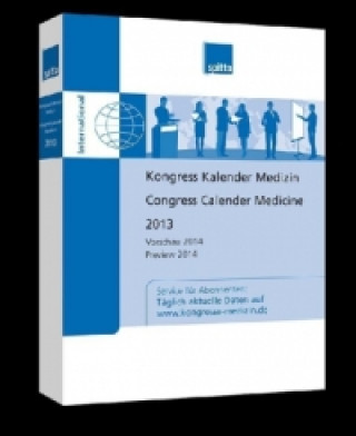Kongress Kalender Medizin International 2013. Congress Calendar Medicine International 2013