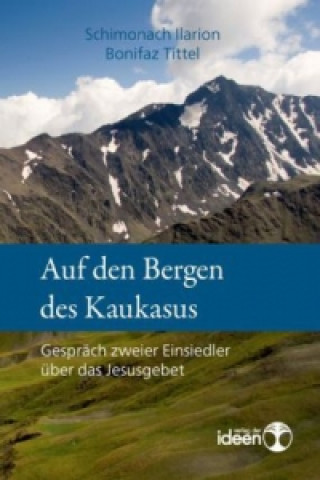 Auf den Bergen des Kaukasus