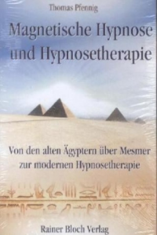 Magnetische Hypnose und Hypnosetherapie