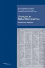 Urologen im Nationalsozialismus. Bd.2