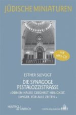 Die Synagoge Pestalozzistraße, m. 1 Audio