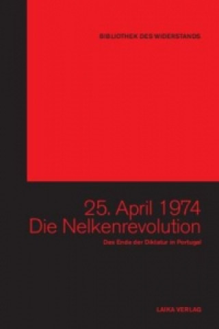 25. April 1974 - Die Nelkenrevolution, m. 2 DVDs