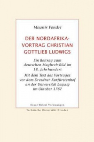 Der Nordafrika-Vortrag Christian Gottlieb Ludwigs