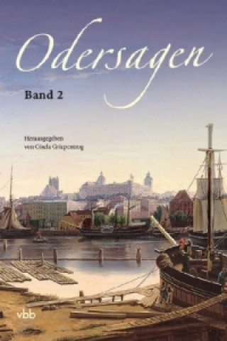 Odersagen. Bd.2