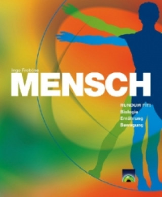 MENSCH - RUNDUM FIT!, Schülerbuch