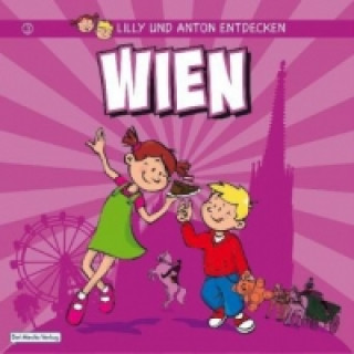 Lilly & Anton entdecken Wien