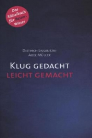 Klug gedacht leicht gemacht