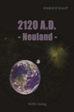 2120 A.D. - Neuland