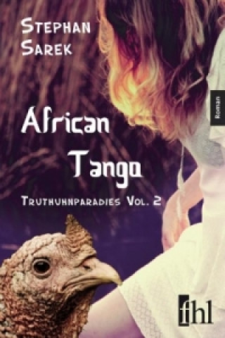 African Tango - Truthuhnparadies