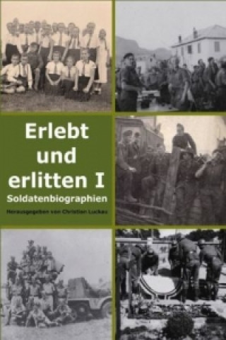 Erlebt und erlitten. Bd.1