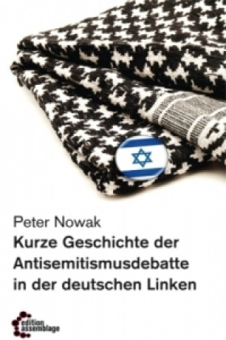 Kurze Geschichte der Antisemitismusdebatte in der deutschen Linken