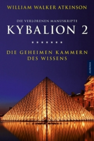 Kybalion 2 - Die geheimen Kammern des Wissens