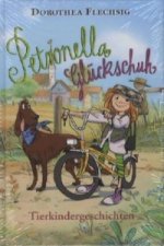 Petronella Glückschuh - Tierkindergeschichten