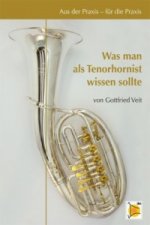 Aus der Praxis für die Praxis - Was man als Tenorhornist wissen sollte