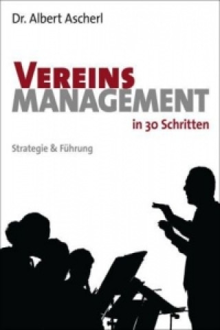 Vereinsmanagement in 30 Schritten, m. 1 Beilage