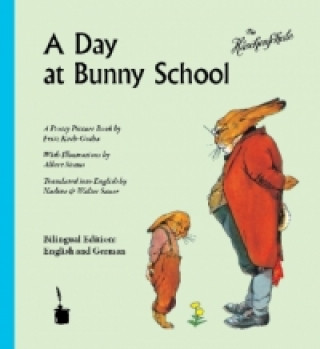 A Day at Bunny School / Die Häschenschule. Die Häschenschule
