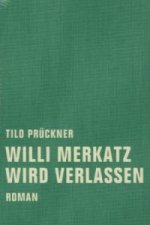 Willi Merkatz wird verlassen