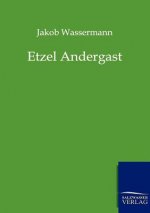 Etzel Andergast