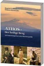 Athos - Der Heilige Berg