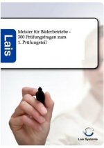 Meister fur Baderbetriebe - 300 Prufungsfragen