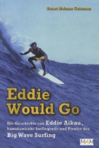 Eddie Would Go